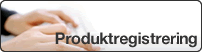 Produktregistrering Produktregistrering